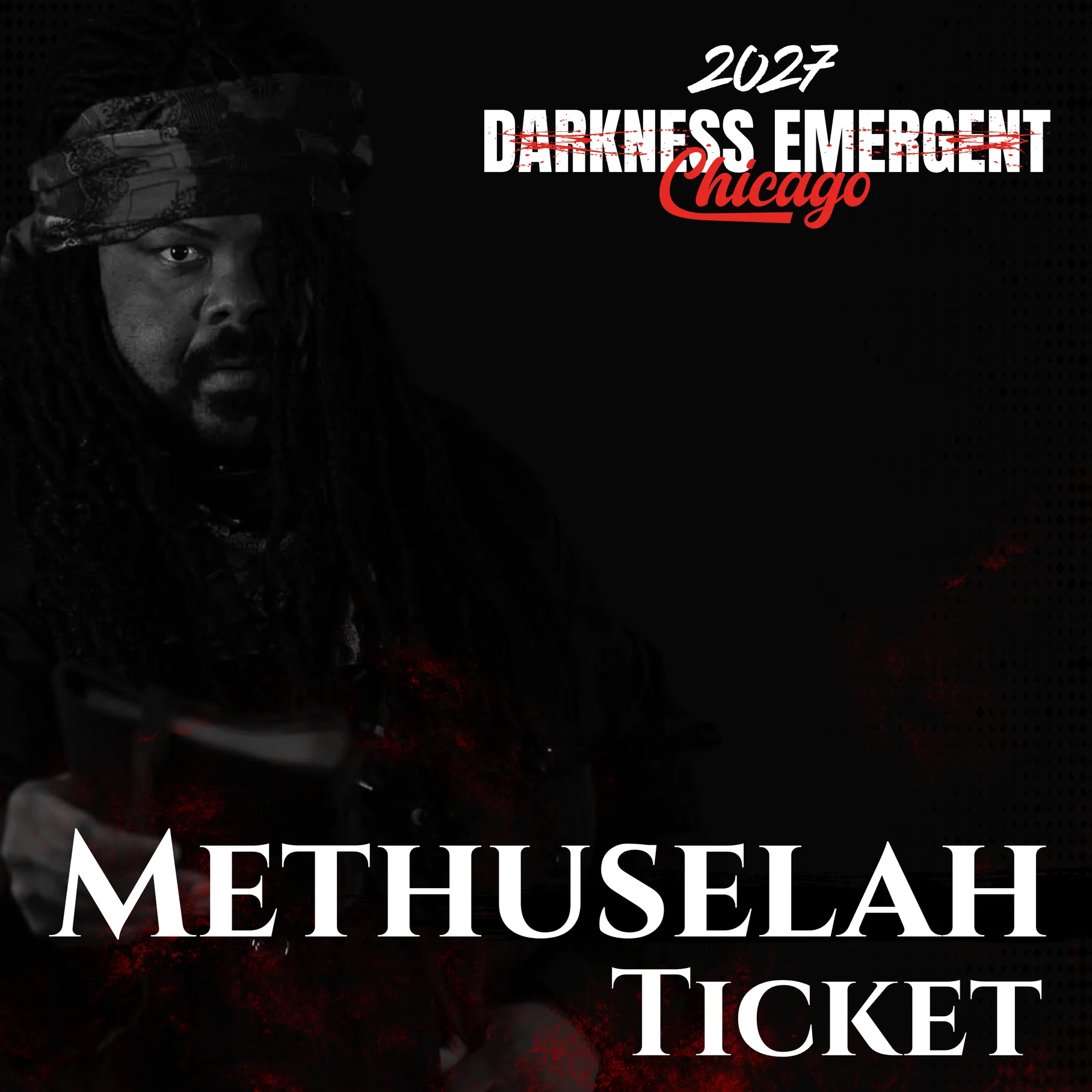 Darkness Emergent Chicago 2027 Methuselah Ticket
