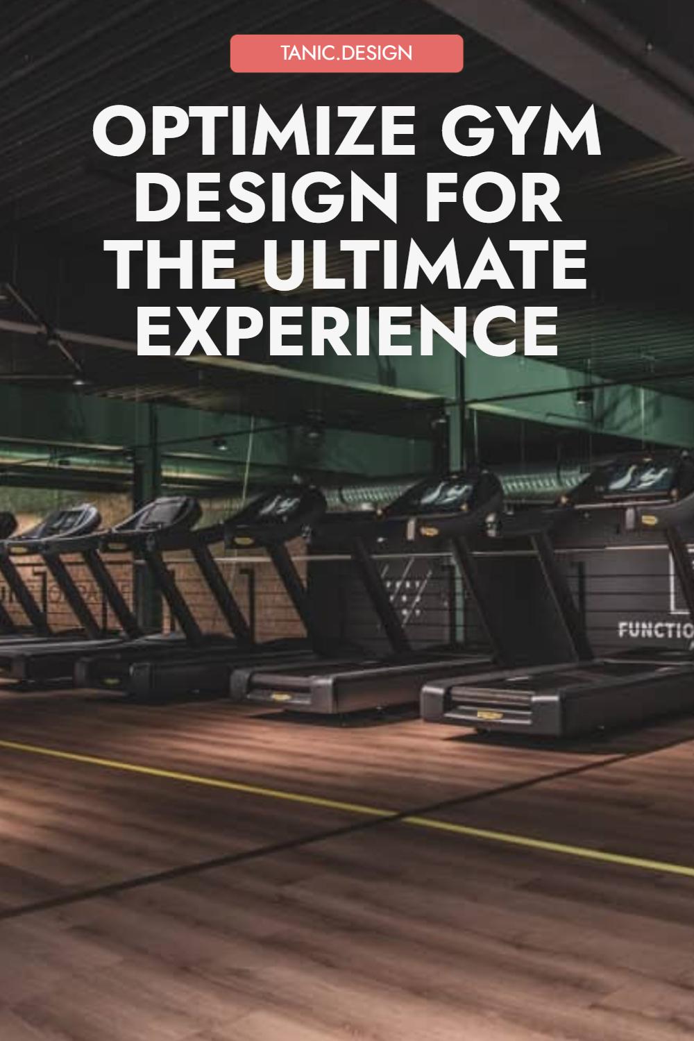 Designing gyms for the ultimate member experience.