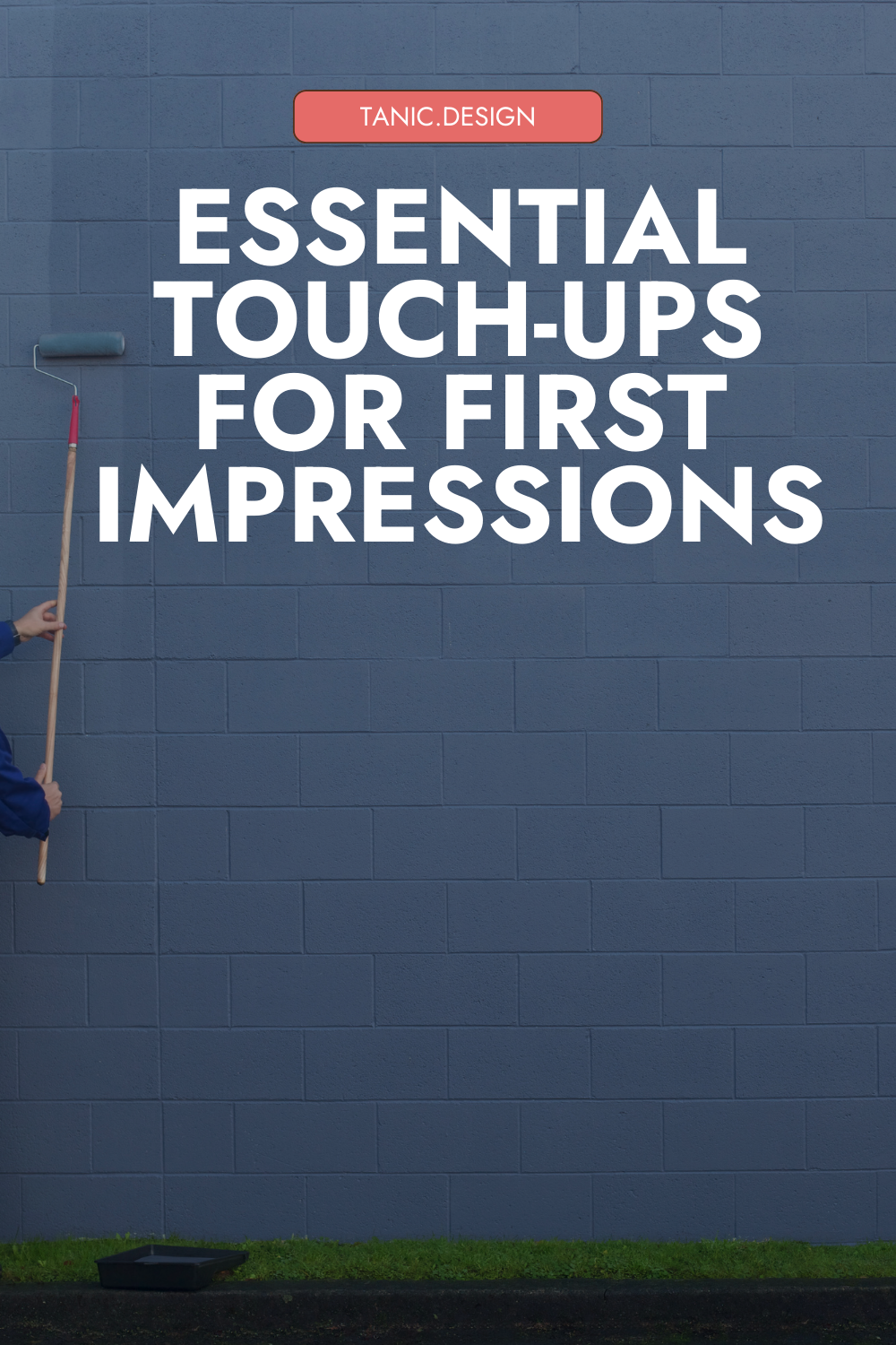 Essential paint touch-ups for first impressions, featuring a person using a roller to freshen up a large wall.