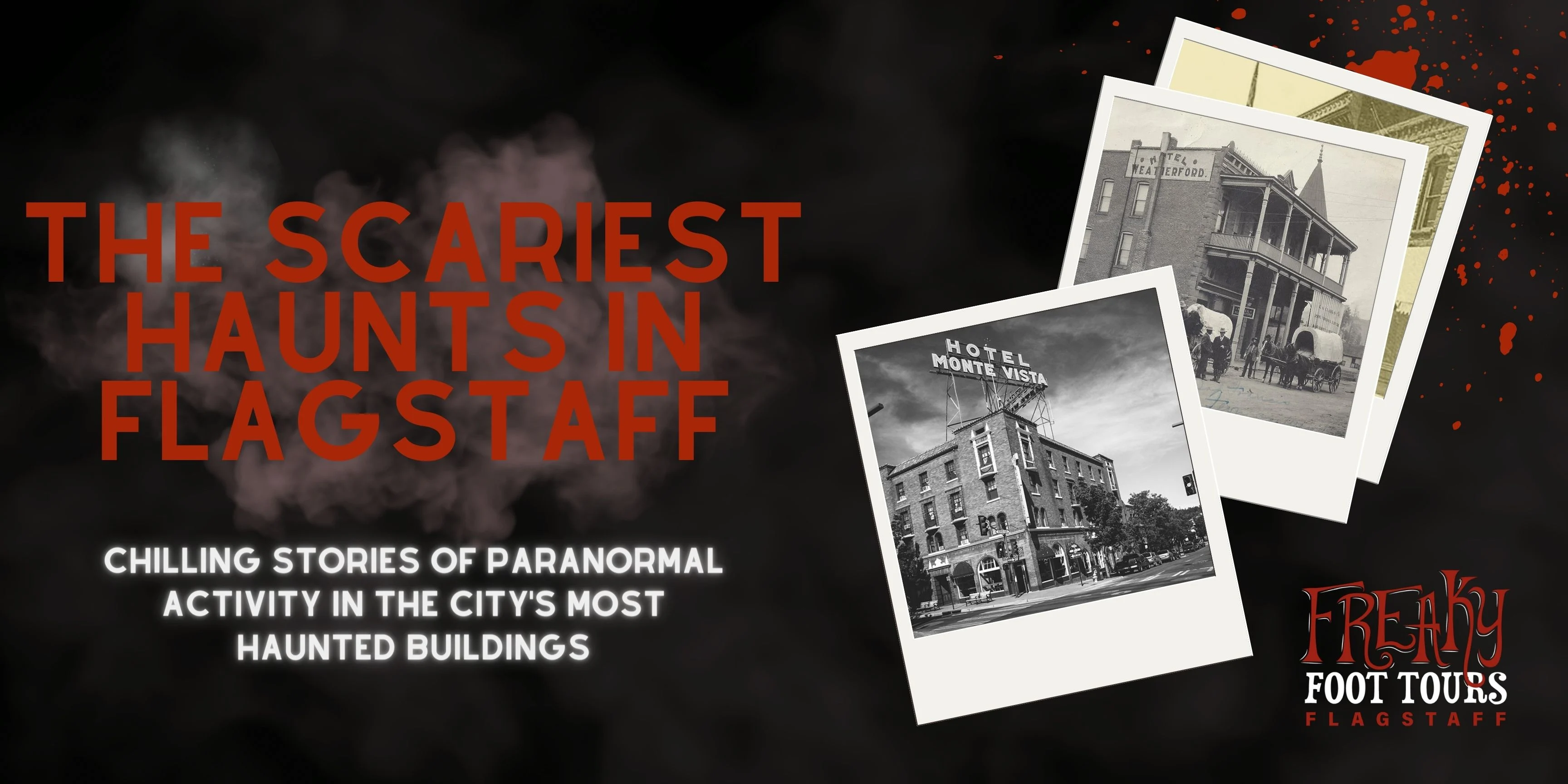 Which Place is the Most Haunted in Flagstaff?