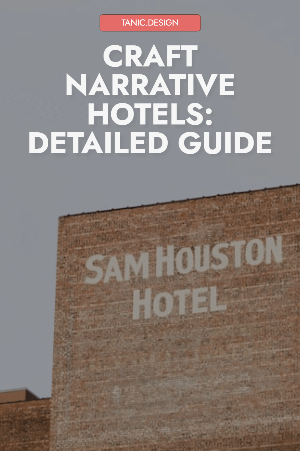 Art and Science of Narrative Hotels