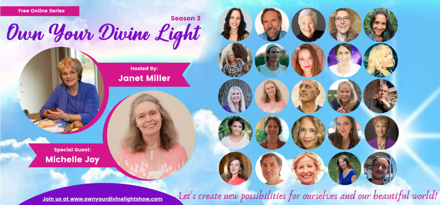 Michelle Joy from Infinite Truth Of You - Own Your Divine Light with Janet Miller