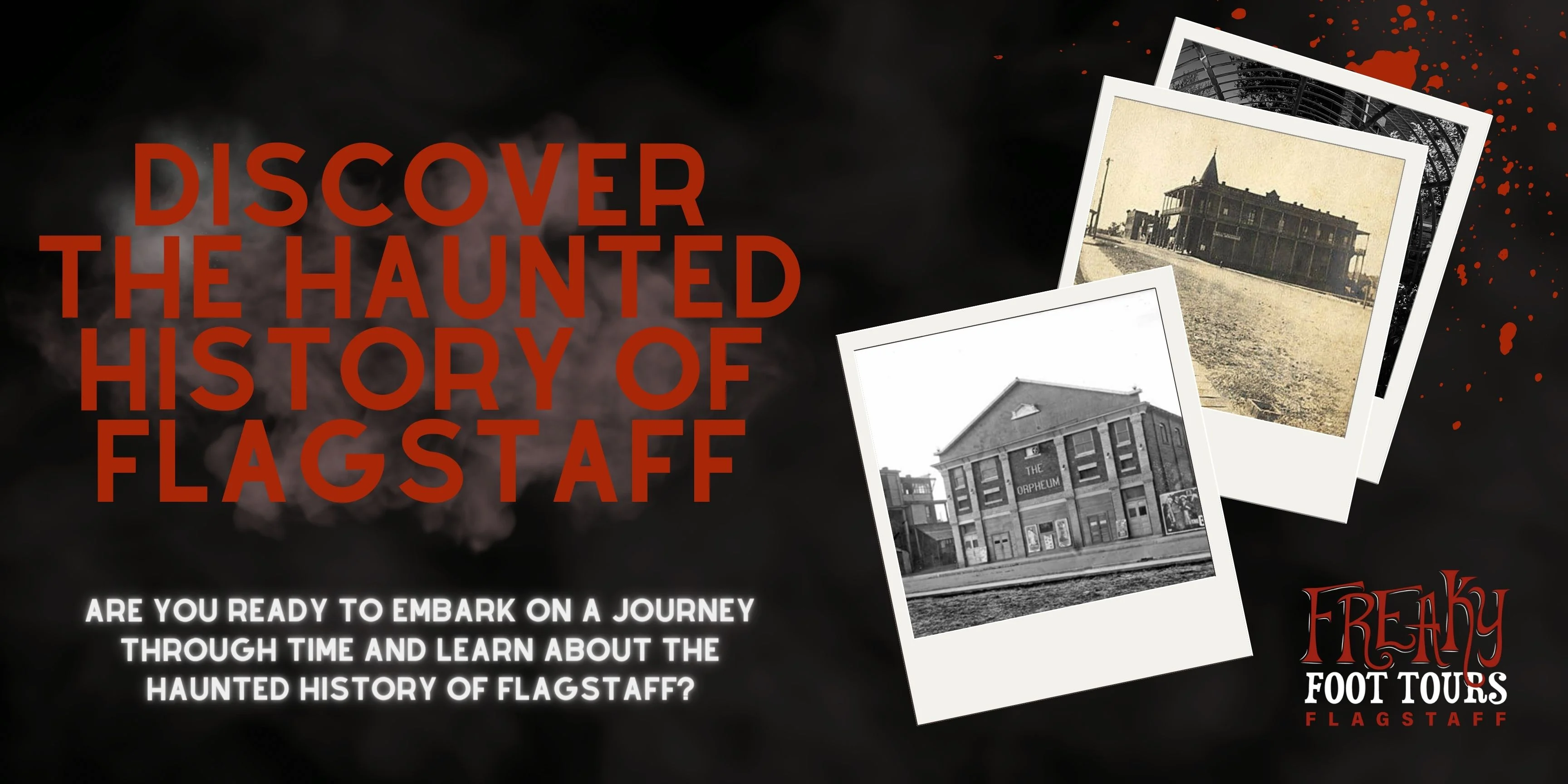 Discover the Haunted History of Flagstaff: A Spooky Walking Tour
