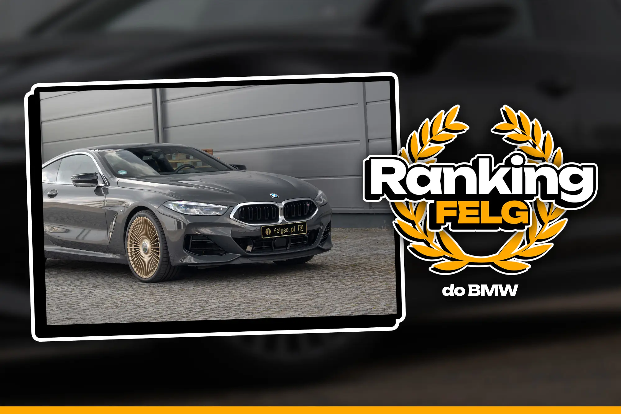 Ranking Najlepszych Felg Do BMW Wybierz Idealne Dla Swojego Auta ranking-najlepszych-felg-do-bmw-wybierz-idealne-dla-swojego-auta